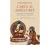 Carta al amigo Rey de Nagarjuna (Luz de Oriente)