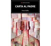 CARTA AL PADRE | Franz Kafka