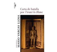 Carta de batalla por Tirant lo Blanc (Biblioteca Vargas Llosa)