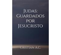 Carta de Judas: Guardados por Jesucristo: 3 (Estudios bíblicos: libro por libro)