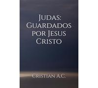 Carta de Judas: Guardados por Jesus Cristo (Estudos Bíblicos: Livro por Livro)