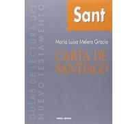 Carta de Santiago (Guías de lectura del Nuevo Testamento)