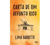 Carta De Um Defunto Rico (ebook)