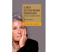 Carta de una mujer indignada: desde el Magreg a Europa (Feminismos)