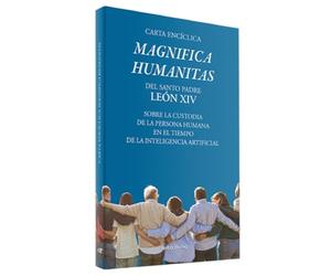 Carta enciclica magnifica humanitas: Sobre la custodia de la persona humana en el tiempo de la inteligencia artificial (Documentos de la Iglesia)