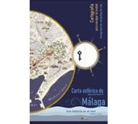 Carta Esférica De Málaga. Una Historia En El Mar (ed. Bilingüe Español