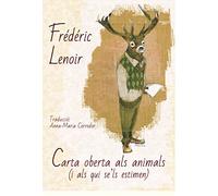 Carta Oberta Als Animals I A Aquells Que Els Estimen: 4 (Busca-Raons)
