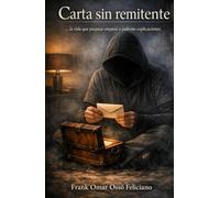 Carta sin remitente: “…la vida que pospuse empezó a pedirme explicaciones.”