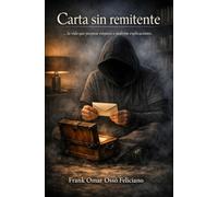Carta sin remitente: “…la vida que pospuse empezó a pedirme explicaciones.”