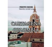 CARTAGENA COLOMBIA: Wonderful pictures that give you an idea of an amazing country, the style of buildings, castles, etc., for all travel lovers.