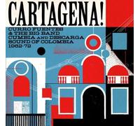 Cartagena! Curro Fuentes & the Big Band Cumbia & Descarga Sound of Colombia 1962-72 by Various Artists (2011-03-01)