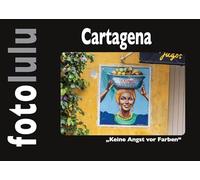 Cartagena: Keine Angst vor Farben