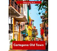 Cartagena Old Town: A Visual Journey Through Colombia’s Caribbean Jewel - Stunning Photography of Colonial Charm, Cobbled Streets, and Coastal Majesty