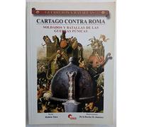 CARTAGO CONTRA ROMA (SIN COLECCION)