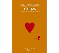 Cartas a Anna: 1867-1880 Correspondencia con Anna Grigorievna: 32 (Leer y Viajar)