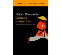 Cartas a la antigua China (Narrativa del Acantilado)