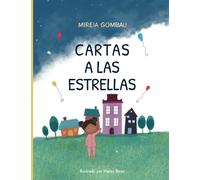 Cartas a las estrellas (Libros infantiles 3-8 años: emociones, sentimientos, valores y hábitos)