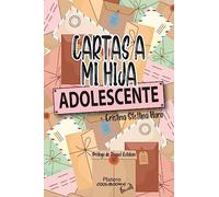 Cartas a mi hija adolescente