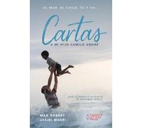 Cartas a mi hijo Camilo André: El mar, el cielo, tú y yo...