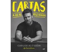 Cartas A Mi Yo Frustrado