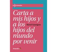 Cartas a mis hijos y a los hijos del mundo por venir | Raoul Vaneigem