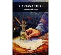 Cartas a Theo (Colección Clásicos)