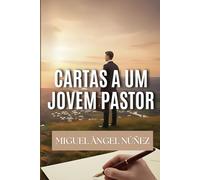 Cartas a um Jovem Pastor