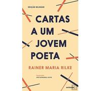 Cartas a um Jovem Poeta Edição Bilingue