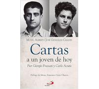 Cartas a un joven de hoy: Pier Giorgio Frassati y Carlo Acutis: 167 (Caminos)