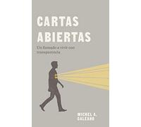 Cartas abiertas: Un llamado a vivir con transparencia / A call to live with transparency (Lectura fácil / Easy Reading)