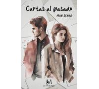 CARTAS AL PASADO | Mar Serra