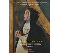 CARTAS COMPLETAS DE SANTA CATALINA DE SIENA TOMO II