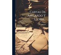 Cartas De Abelardo Y Eloisa...