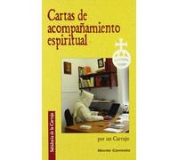 Cartas de acompañamiento espiritual (Sabiduría de la Cartuja)