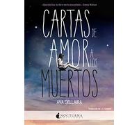 Cartas De Amor A Los Muertos: 25 (Literatura Mágica)