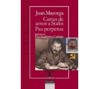 Cartas de amor a Stalin. La paz perpétua (Clásicos Castalia) - 9788497407076: 329