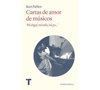 Cartas De Amor De Musicos: Mi Angel Mi Todo Mi Yo