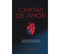 Cartas de Amor: Estudio Devocional de las tres cartas del Apóstol Juan