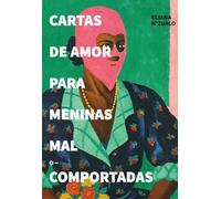 Cartas de amor para meninas mal comportadas