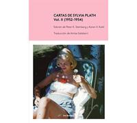 Cartas de Sylvia Plath, Vol II (1952-1954) (OTROS MARES)
