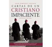 Cartas de un cristiano impaciente: 1 (Ensayo)