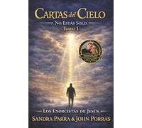 CARTAS DEL CIELO TOMO 1: NO ESTAS SOLO