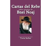 Cartas del Rebe sobre asuntos de Bnei Noaj