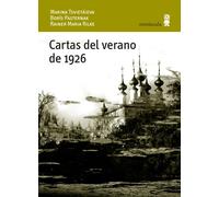 Cartas del verano de 1926 | Marina Ivànovna Tsvietáieva, Boris Pasternak, Rainer Maria Rilke, Selma Ancira, Adan Kovacsics, Francisco Segovi