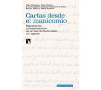 Cartas desde el manicomio | Olga Villasante Armas, Ruth Candela Ramírez, Ana Conseglieri Gámez, Paloma Vázquez De La Torre, Raquel Tierno Pat