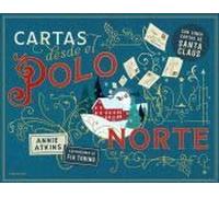 Cartas desde el Polo Norte: Con cinco cartas de Santa Claus (Álbumes ilustrados)