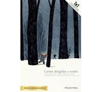 Cartas dirigidas a nadie: Correspondencia desde la frontera