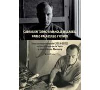 Cartas en torno a Manolo Millares, Pablo Palazuelo y otros: Una correspondencia (2018-2022) entre Alfonso de la Torre y Joan Gómez Alemany: 32 (Colección EdictOrália)