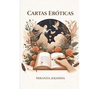 Cartas eróticas: Relatos muy cortos en forma de cartas