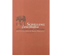 Cartas filosóficas sobre dogmatismo y criticismo (Edición bilingüe) | F.w.j. Schelling, Edgar Maraguat